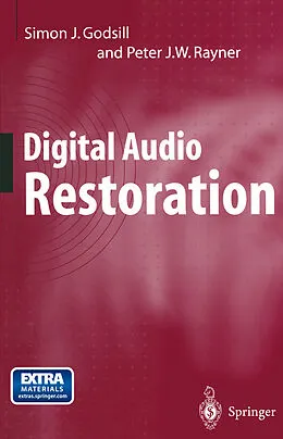 E-Book (pdf) Digital Audio Restoration von Simon J. Godsill, Peter J. W. Rayner