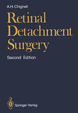 E-Book (pdf) Retinal Detachment Surgery von Anthony H. Chignell