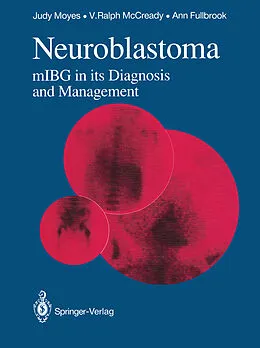 E-Book (pdf) Neuroblastoma von Judy S. E. Moyes, V. Ralph McCready, Ann C. Fullbrook