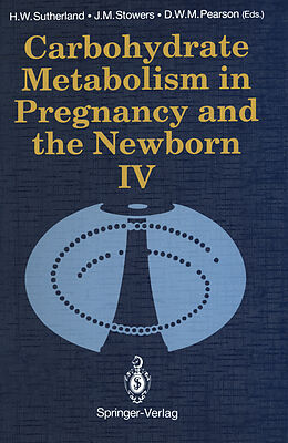 Kartonierter Einband Carbohydrate Metabolism in Pregnancy and the Newborn · IV von 