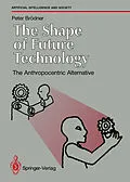 E-Book (pdf) The Shape of Future Technology von Peter Brödner