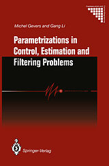 Kartonierter Einband Parametrizations in Control, Estimation and Filtering Problems: Accuracy Aspects von Gang Li, Michel Gevers