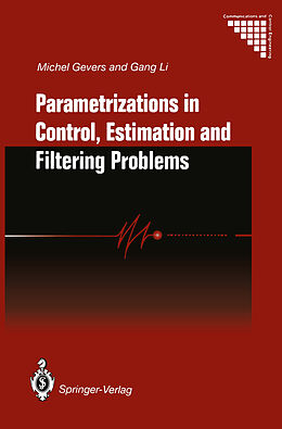 Kartonierter Einband Parametrizations in Control, Estimation and Filtering Problems: Accuracy Aspects von Gang Li, Michel Gevers