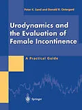 E-Book (pdf) Urodynamics and the Evaluation of Female Incontinence von Peter K. Sand, Donald R. Ostergard