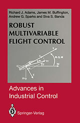 E-Book (pdf) Robust Multivariable Flight Control von Richard J. Adams, James M. Buffington, Andrew G. Sparks
