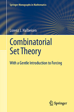 Livre Relié Combinatorial Set Theory de Lorenz J. Halbeisen