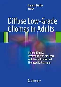 E-Book (pdf) Diffuse Low-Grade Gliomas in Adults von Hugues Duffau