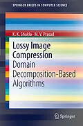 E-Book (pdf) Lossy Image Compression von K K Shukla, M. V. Prasad