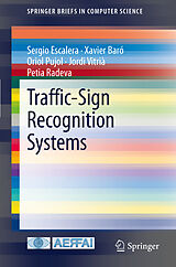 Couverture cartonnée Traffic-Sign Recognition Systems de Sergio Escalera, Xavier Baró, Petia Radeva