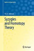 E-Book (pdf) Syzygies and Homotopy Theory von F. E. A. Johnson