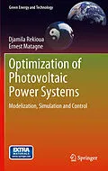 E-Book (pdf) Optimization of Photovoltaic Power Systems von Djamila Rekioua, Ernest Matagne
