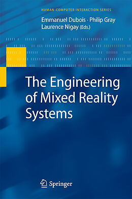 Kartonierter Einband The Engineering of Mixed Reality Systems von 