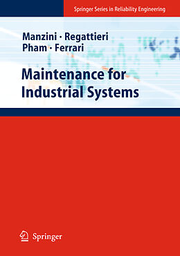 Kartonierter Einband Maintenance for Industrial Systems von Riccardo Manzini, Alberto Regattieri, Hoang Pham