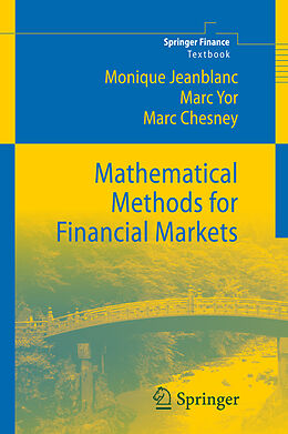 Kartonierter Einband Mathematical Methods for Financial Markets von Monique Jeanblanc, Marc Chesney, Marc Yor