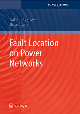 Couverture cartonnée Fault Location on Power Networks de Murari Mohan Saha, Eugeniusz Rosolowski, Jan Jozef Izykowski