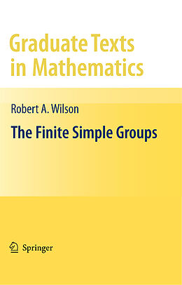 Kartonierter Einband The Finite Simple Groups von Robert Wilson