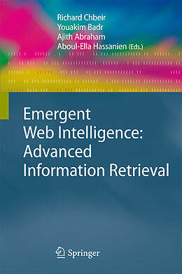 Couverture cartonnée Emergent Web Intelligence: Advanced Information Retrieval de 