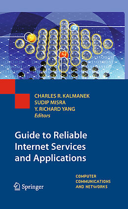 Couverture cartonnée Guide to Reliable Internet Services and Applications de 