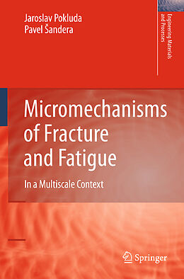 Couverture cartonnée Micromechanisms of Fracture and Fatigue de Pavel  Andera, Jaroslav Pokluda