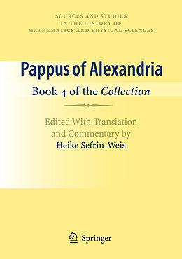 Couverture cartonnée Pappus of Alexandria: Book 4 of the Collection de Heike Sefrin-Weis