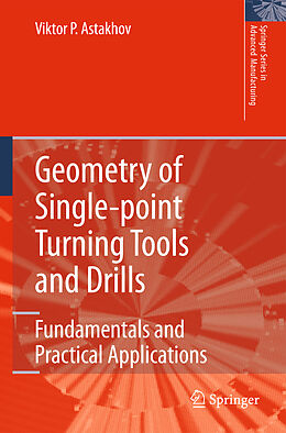 Couverture cartonnée Geometry of Single-point Turning Tools and Drills de Viktor P. Astakhov