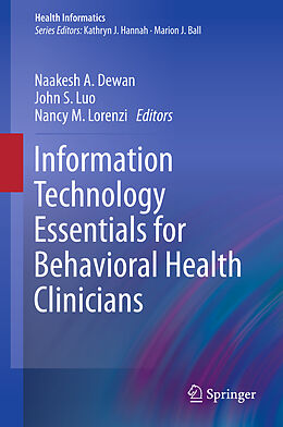 Kartonierter Einband Information Technology Essentials for Behavioral Health Clinicians von 