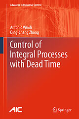 Couverture cartonnée Control of Integral Processes with Dead Time de Qingchang Zhong, Antonio Visioli