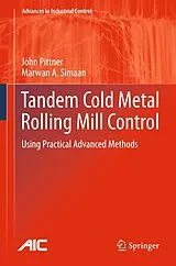Kartonierter Einband Tandem Cold Metal Rolling Mill Control von John Pittner, Marwan A. Simaan