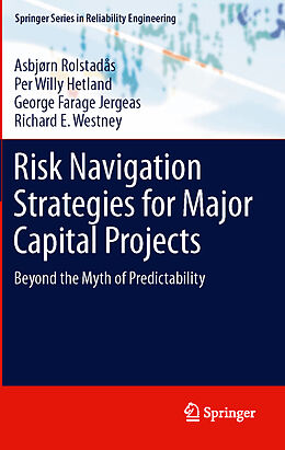 Couverture cartonnée Risk Navigation Strategies for Major Capital Projects de Asbjørn Rolstadås, Richard E. Westney, George Farage Jergeas