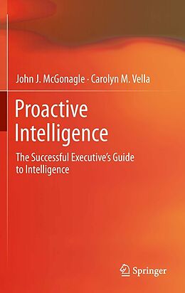 E-Book (pdf) Proactive Intelligence von John J. Mcgonagle, Carolyn M. Vella