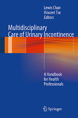 Fester Einband Multidisciplinary Care of Urinary Incontinence von 