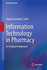 eBook (pdf) Information Technology in Pharmacy de Stephen Goundrey-Smith