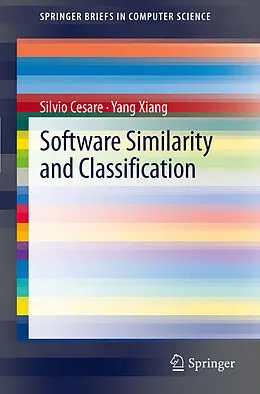 E-Book (pdf) Software Similarity and Classification von Silvio Cesare, Yang Xiang