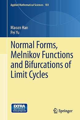 Livre Relié Normal Forms, Melnikov Functions and Bifurcations of Limit Cycles de Pei Yu, Maoan Han