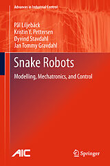 Livre Relié Snake Robots de Pål Liljebäck, Jan Tommy Gravdahl, Øyvind Stavdahl