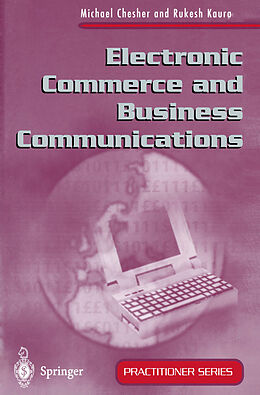 eBook (pdf) Electronic Commerce and Business Communications de Michael Chesher, Rukesh Kaura