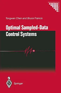 E-Book (pdf) Optimal Sampled-Data Control Systems von Tongwen Chen, Bruce A. Francis