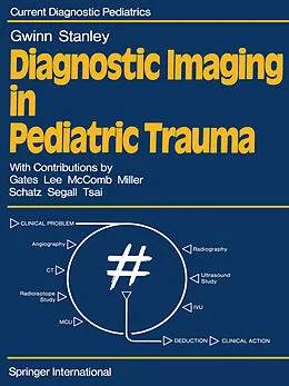 E-Book (pdf) Diagnostic Imaging in Pediatric Trauma von J. L. Gwinn, P. Stanley
