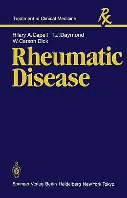 E-Book (pdf) Rheumatic Disease von H. A. Capell, T. J. Daymond, W. C. Dick