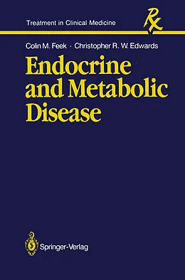 E-Book (pdf) Endocrine and Metabolic Disease von Colin M. Feek, Christopher R. W. Edwards