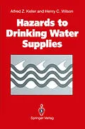 E-Book (pdf) Hazards to Drinking Water Supplies von Alfred Z. Keller, Henry C. Wilson