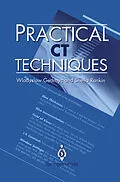 E-Book (pdf) Practical CT Techniques von Wladyslaw Gedroyc, Sheila Rankin