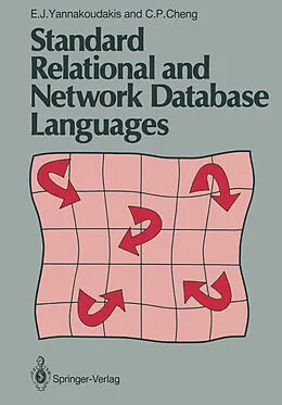 E-Book (pdf) Standard Relational and Network Database Languages von E. J. Yannakoudakis, C. P. Cheng