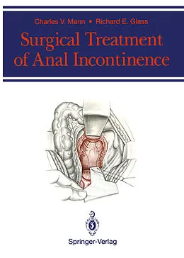 E-Book (pdf) Surgical Treatment of Anal Incontinence von Charles V. Mann, Richard E. Glass