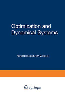 Kartonierter Einband Optimization and Dynamical Systems von Uwe Helmke, John B. Moore