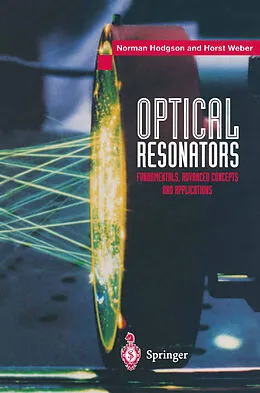 E-Book (pdf) Optical Resonators von Norman Hodgson, Horst Weber