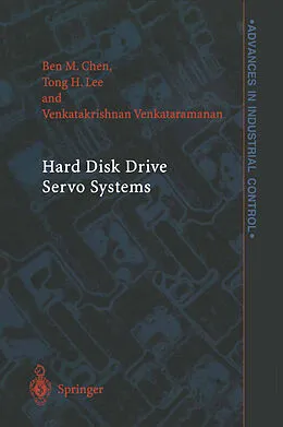 E-Book (pdf) Hard Disk Drive Servo Systems von Ben M. Chen, Tong Heng Lee, Venkatakrishnan Venkataramanan