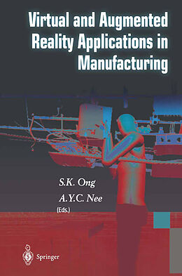 E-Book (pdf) Virtual and Augmented Reality Applications in Manufacturing von S. K. Ong, A. Y. C. Nee