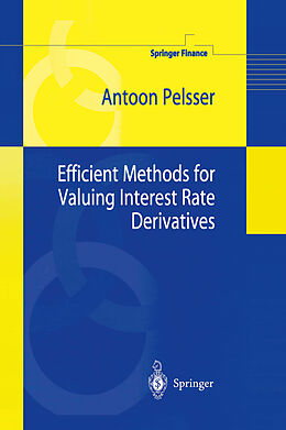 eBook (pdf) Efficient Methods for Valuing Interest Rate Derivatives de Antoon Pelsser