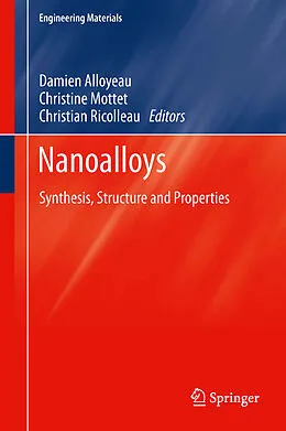 E-Book (pdf) Nanoalloys von Damien Alloyeau, Christine Mottet, Christian Ricolleau
